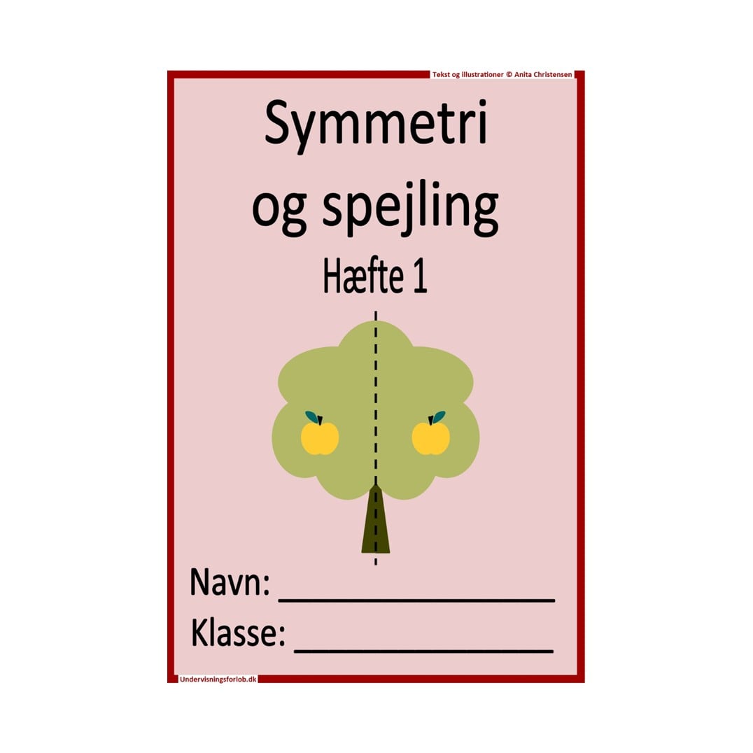 Symmetri og spejling: Hæfte 1