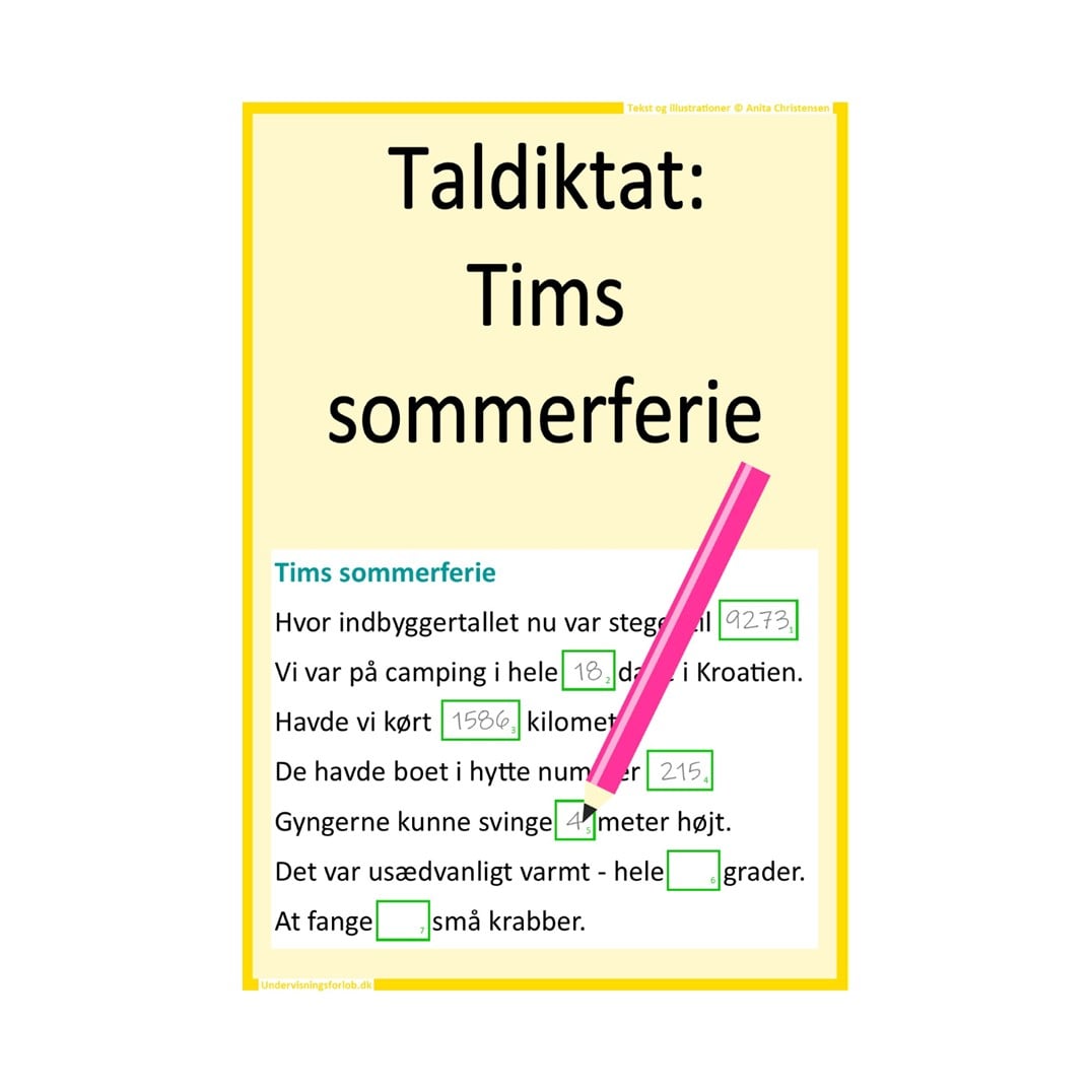 Taldiktat: Tims sommerferie. Læreren læser teksten højt og eleverne noterer de tal, som bliver nævnt.